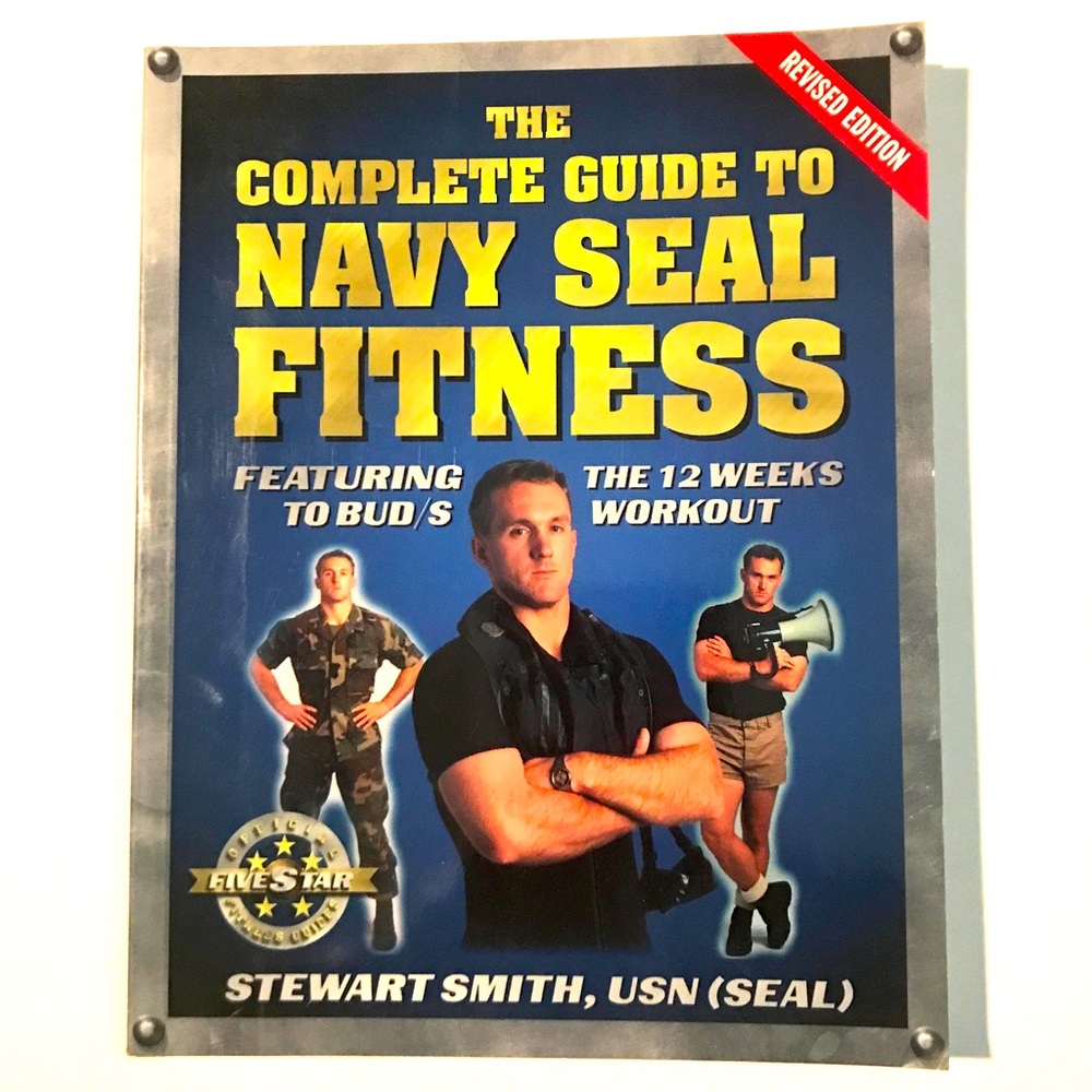 Navy Seal Fitness, The Complete Guide. Revised Edition. 184 pages.